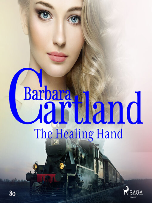 Title details for The Healing Hand (Barbara Cartland's Pink Collection 80) by Barbara Cartland - Wait list